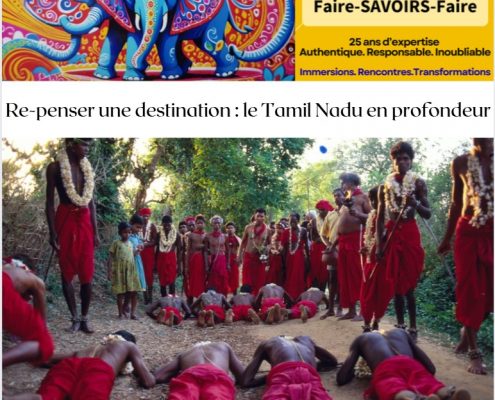 Re-penser une destination : le Tamil Nadu en profondeur